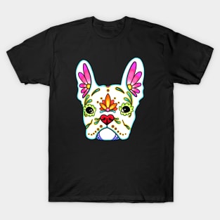 French Bulldog in White - Day of the Dead Sugar Skull Dog T-Shirt